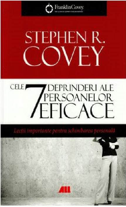 Cele 7 deprinderi ale oamenilor eficace